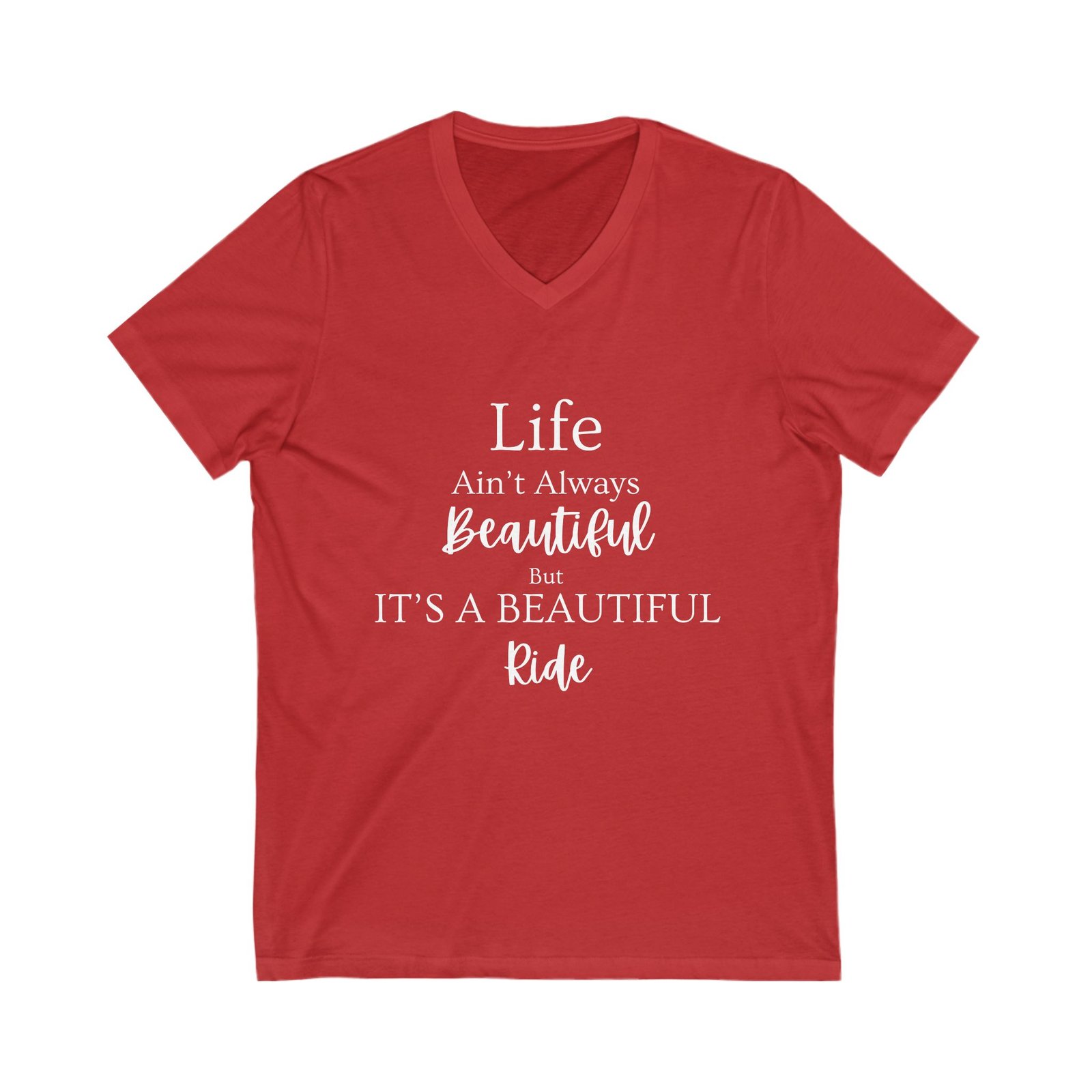 Life Isn't Always Beautiful V-Neck Tee - Image 7